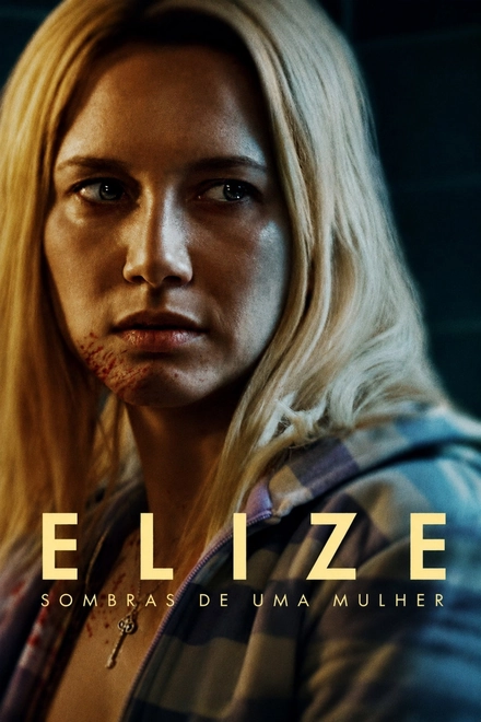 Elize: Sombras de uma Mulher